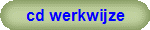 cd werkwijze