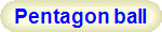 Pentagon ball
